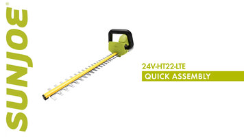 Sun Joe 24V-HT22-LTE 24V iON+ Cordless Hedge Trimmer Assembly Instructions