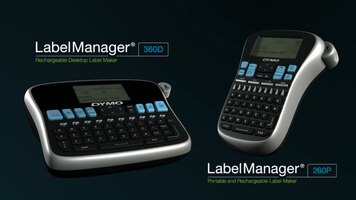 DYMO: LabelManager 360D & 260P DYMO: LabelManager 360D & 260P