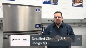 Manitowoc: Detailed Cleaning & Sanitation Indigo NXT Manitowoc: Detailed Cleaning & Sanitation Indigo NXT