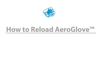 How to Reload the AeroGlove® Automated Glove Dispenser