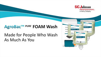 AgroBac PURE FOAM Wash by SC Johnson Professional® AgroBac PURE FOAM Wash by SC Johnson Professional®