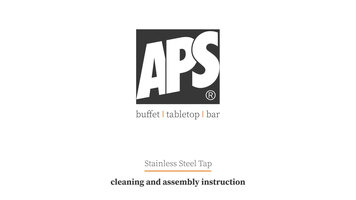 Stainless Steel Tap - Cleaning and Assembly Instructions Stainless Steel Tap - Cleaning and Assembly Instructions