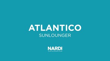 Nardi Atlantico Sunlounger Overview