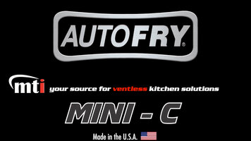 Highlighting the AutoFry Mini-C Highlighting the AutoFry Mini-C