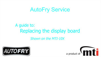  How To Replace The AutoFry Display Board Using An MTI-10X