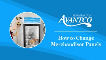 Avantco: How to Change Merchandiser Panels