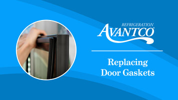 Avantco: How to Replace Door Gaskets