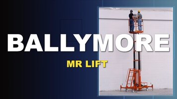 Ballymore MR Lift Overview Ballymore MR Lift Overview
