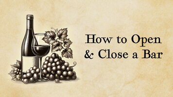 How to Open and Close a Bar