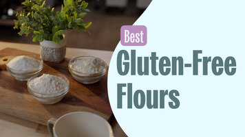 Best Gluten-Free Flours