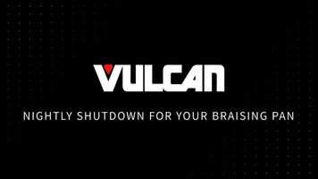 How to Prepare & Operate Your Vulcan Braising Pan How to Prepare & Operate Your Vulcan Braising Pan