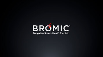 Bromic Tungsten Smart-Heat Electric Overview