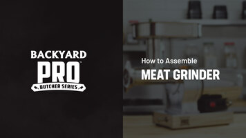 Backyard Pro: Meat Grinder Assembly Instructions