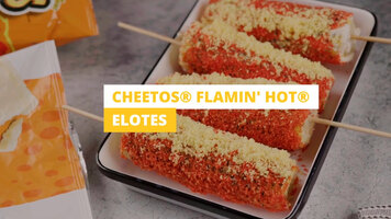Cheetos® Flamin' Hot® Elotes