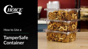 How to Use a Choice TamperSafe Container How to Use a Choice TamperSafe Container