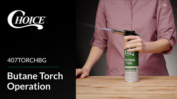 Choice Butane Torch 407TORCHBG Operation Instructions