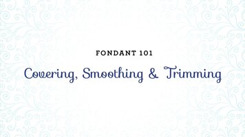 How to Cover, Smooth, and Trim Satin Ice Classic Fondant How to Cover, Smooth, and Trim Satin Ice Classic Fondant