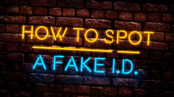 How to Spot a Fake ID
