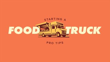 Starting a Food Truck: Tips From the Pros