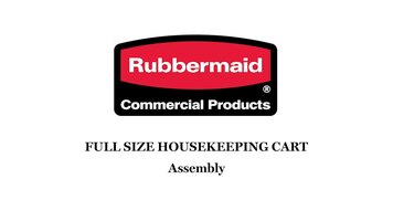 How to Assemble the Rubbermaid Full Size Housekeeping Cart How to Assemble the Rubbermaid Full Size Housekeeping Cart