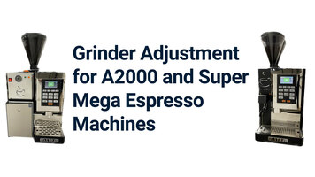 Grinder Adjustment on Astra Super Automatics A2000 and Super Mega Espresso Machines