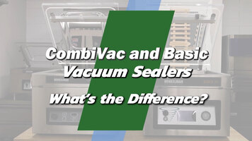 Henkelman Vacuum Sealer Comparison - CombiVac vs. Basic Henkelman Vacuum Sealer Comparison - CombiVac vs. Basic