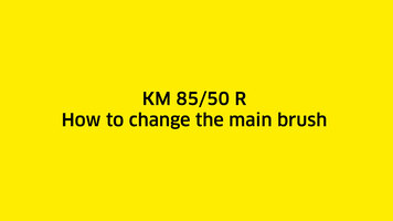 How to Change the Main Brush in the KM 85/50 R from Karcher How to Change the Main Brush in the KM 85/50 R from Karcher