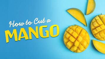 How to Cut a Mango