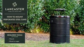 Lancaster Table & Seating: How to Mount Perforated Trash Cans