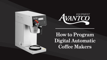 Avantco Digital Automatic Coffee Makers: How to Program Avantco Digital Automatic Coffee Makers: How to Program