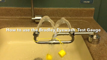 How to Use the Bradley Eyewash Test Gauge How to Use the Bradley Eyewash Test Gauge