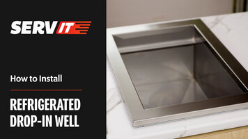 How to Install Servit Refrigerated Drop-In Well