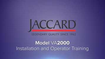 Jaccard VA2000 Installation and Operator Training Jaccard VA2000 Installation and Operator Training