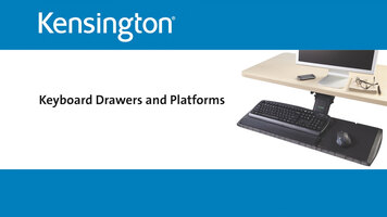 Kensington Keyboard Drawers and Platforms Kensington Keyboard Drawers and Platforms