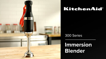 KitchenAid 300 Series Immersion Blenders
