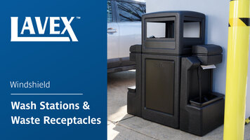 Lavex Windshield Wash Stations and Waste Receptacles