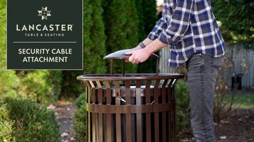 Lancaster Table & Seating Trash Can Security Cable Attachment Instructions