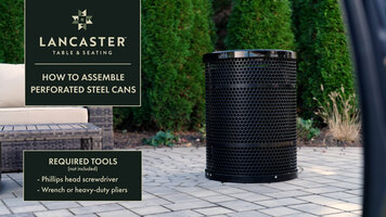 Lancaster Table & Seating: How to Assemble Perforated Steel Cans