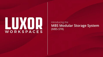 Luxor MBS-Series Modular Storage System - Product Overview Luxor MBS-Series Modular Storage System - Product Overview