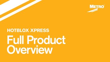 Metro HotBlox Xpress Full Product Overview Metro HotBlox Xpress Full Product Overview