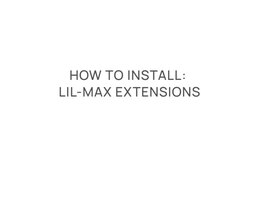 How to Install MIFAB Lil-Max Extensions