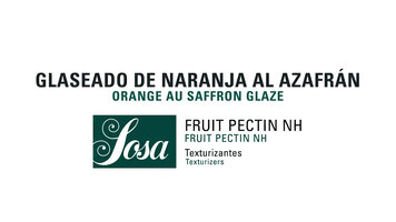 Orange au Saffron Glaze - Fruit Pectin NH - Texturizers Orange au Saffron Glaze - Fruit Pectin NH - Texturizers