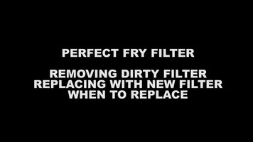 Perfect Fry - Air Filter Replacement Perfect Fry - Air Filter Replacement