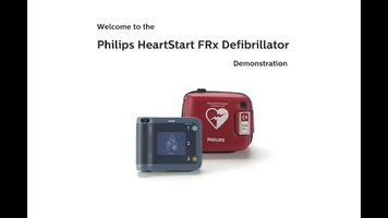 Philips HeartStart FRx Defibrillator Philips HeartStart FRx Defibrillator