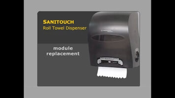 Replacing the Sanitouch Roll Towel Dispenser Module Replacing the Sanitouch Roll Towel Dispenser Module