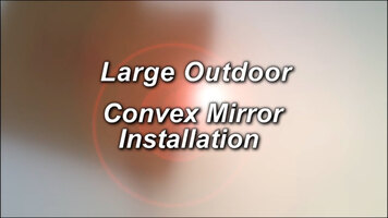 See All Outdoor Convex Mirror Installation See All Outdoor Convex Mirror Installation