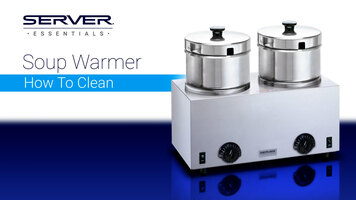 Server Soup Warmer - How to Clean Server Soup Warmer - How to Clean