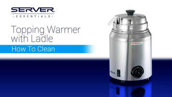 Server Topping Warmer with Ladle - How to Clean Server Topping Warmer with Ladle - How to Clean