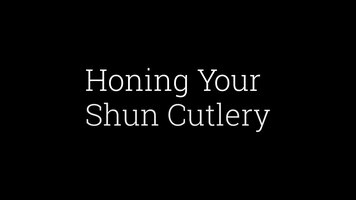 How to Hone Your Shun Cutlery How to Hone Your Shun Cutlery