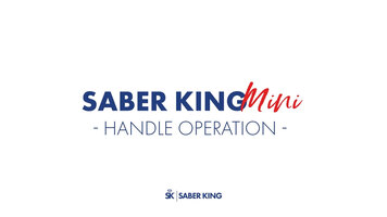Saber King Handle Operation Saber King Handle Operation